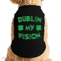 Dublin My Vision St PatrickS Day Funny Drunk Irish Festival Doggie Tank thumb 0