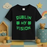 Dublin My Vision St PatrickS Day Funny Drunk Irish Festival Toddler T-Shirt thumb 3