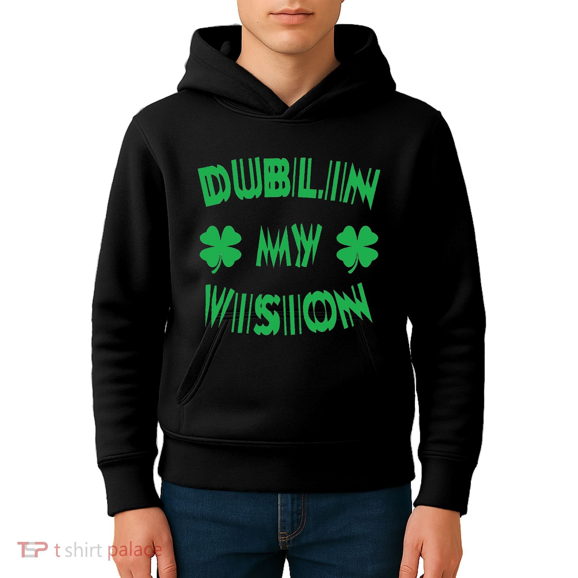 Dublin My Vision St PatrickS Day Funny Drunk Irish Festival Kids Hoodie