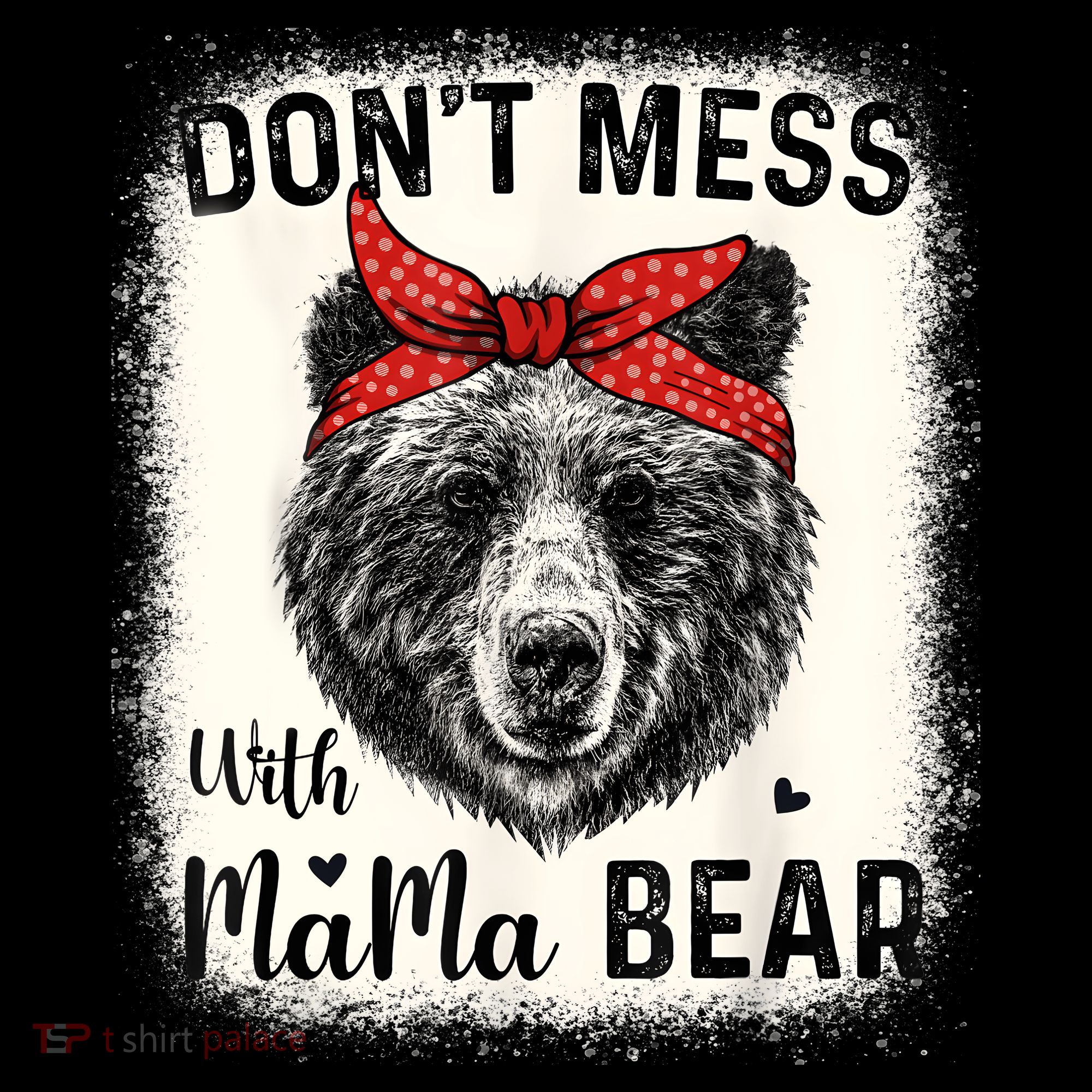 Don't Mess With Mama Bear Funny Mom Bleached Mothers Day Coffee Mug