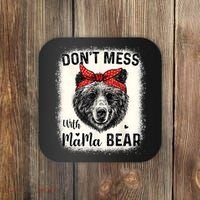 Don't Mess With Mama Bear Funny Mom Bleached Mothers Day Coaster thumb 0