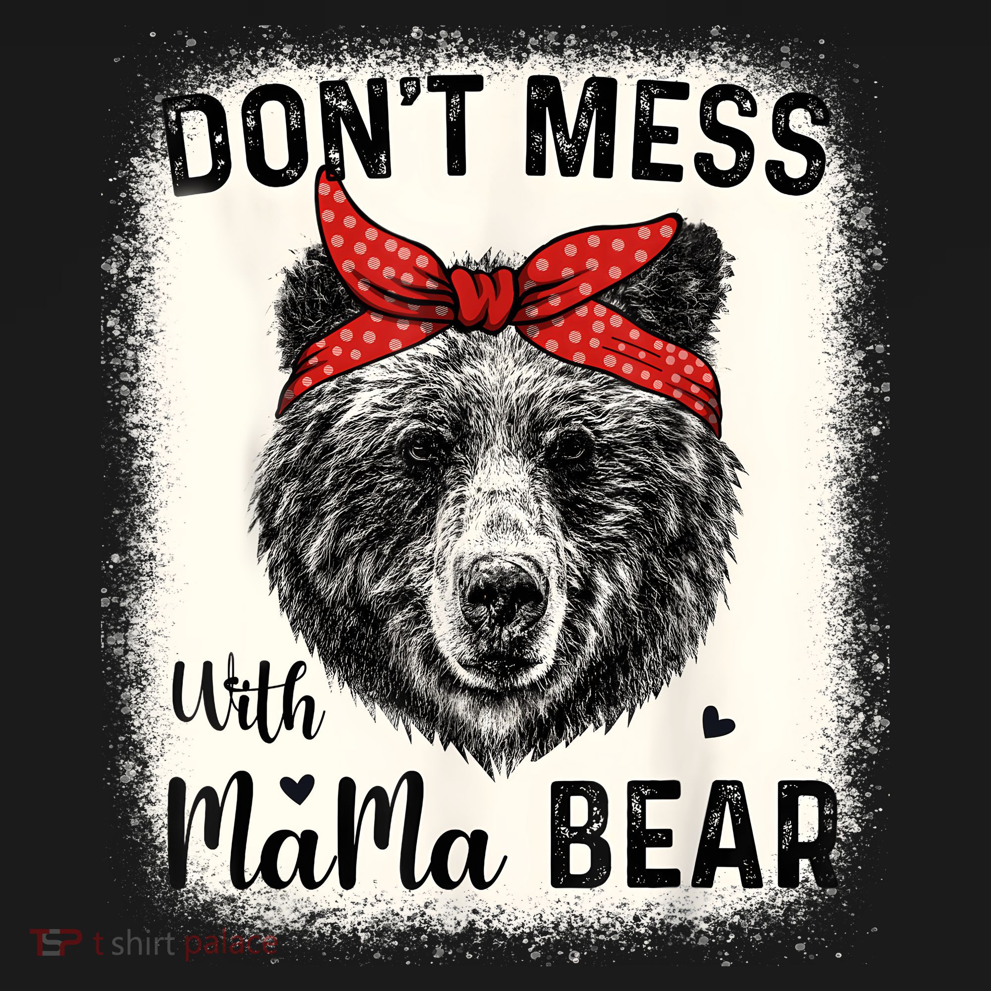Don't Mess With Mama Bear Funny Mom Bleached Mothers Day Women's Tank Top