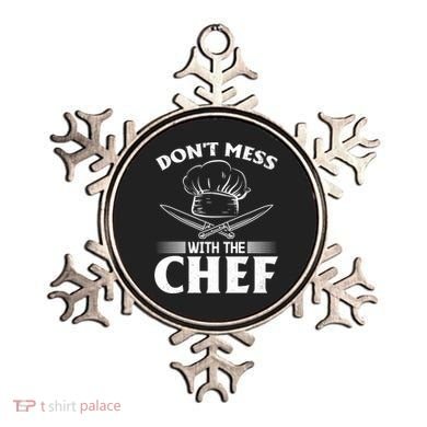 Dont Mess With The Chef Kitchen Instruts Restaurant Cook Great Gift Ornament