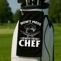 Dont Mess With The Chef Kitchen Instruts Restaurant Cook Great Gift Golf Towel thumb 2
