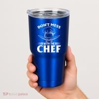 Dont Mess With The Chef Kitchen Instruts Restaurant Cook Great Gift Tumbler thumb 2
