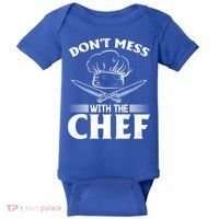Dont Mess With The Chef Kitchen Instruts Restaurant Cook Great Gift Baby Bodysuit thumb 0