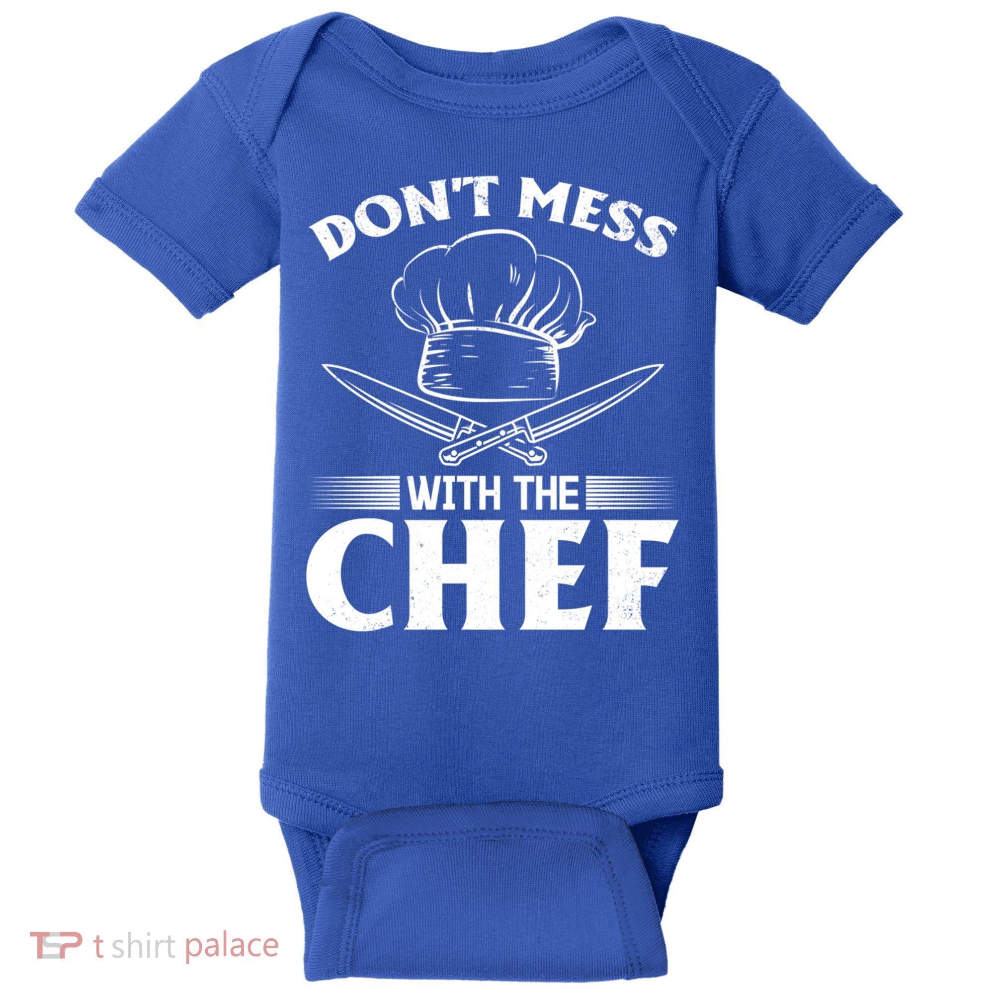 Dont Mess With The Chef Kitchen Instruts Restaurant Cook Great Gift Baby Bodysuit
