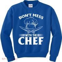 Dont Mess With The Chef Kitchen Instruts Restaurant Cook Great Gift Kids Sweatshirt thumb 0