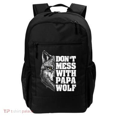 DonT Mess With Papa Wolf Dad For FatherS Day Great Gift Backpack