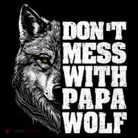DonT Mess With Papa Wolf Dad For FatherS Day Great Gift Coffee Mug thumb 5