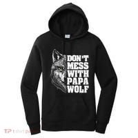 DonT Mess With Papa Wolf Dad For FatherS Day Great Gift Women's Hoodie thumb 0