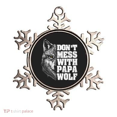 DonT Mess With Papa Wolf Dad For FatherS Day Great Gift Ornament