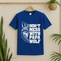 DonT Mess With Papa Wolf Dad For FatherS Day Great Gift T-Shirt thumb 2