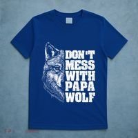 DonT Mess With Papa Wolf Dad For FatherS Day Great Gift T-Shirt thumb 5