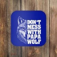 DonT Mess With Papa Wolf Dad For FatherS Day Great Gift Coaster thumb 0