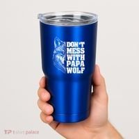 DonT Mess With Papa Wolf Dad For FatherS Day Great Gift Tumbler thumb 2