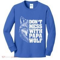 DonT Mess With Papa Wolf Dad For FatherS Day Great Gift Kids Long Sleeve Shirt thumb 0