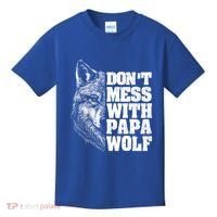 DonT Mess With Papa Wolf Dad For FatherS Day Great Gift Kids T-Shirt thumb 0