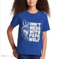 DonT Mess With Papa Wolf Dad For FatherS Day Great Gift Kids T-Shirt thumb 2