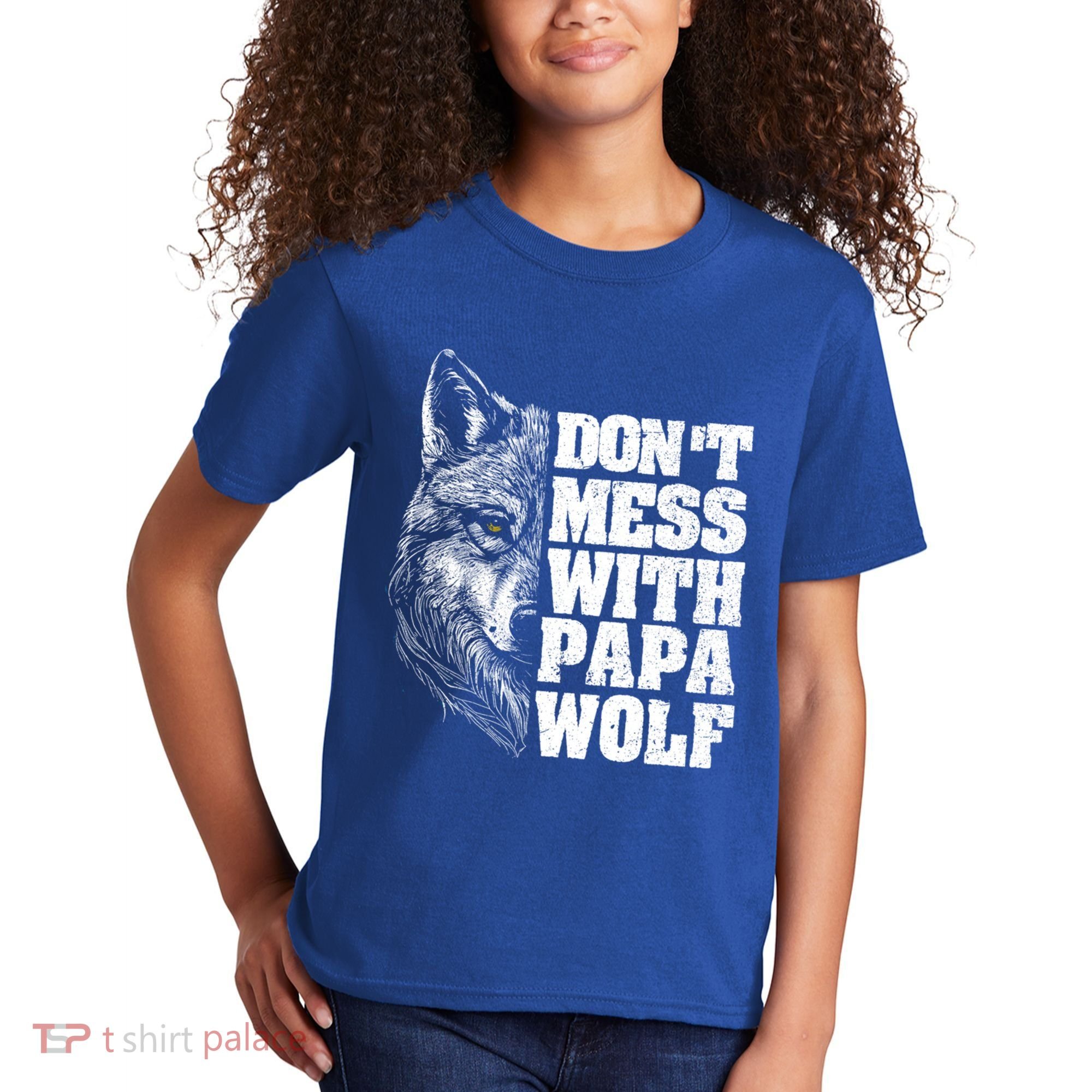 DonT Mess With Papa Wolf Dad For FatherS Day Great Gift Kids T-Shirt