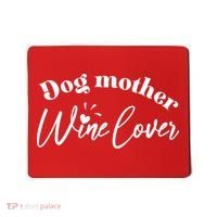 Dog Mother Wine Lover Cute Gift Mousepad thumb 0