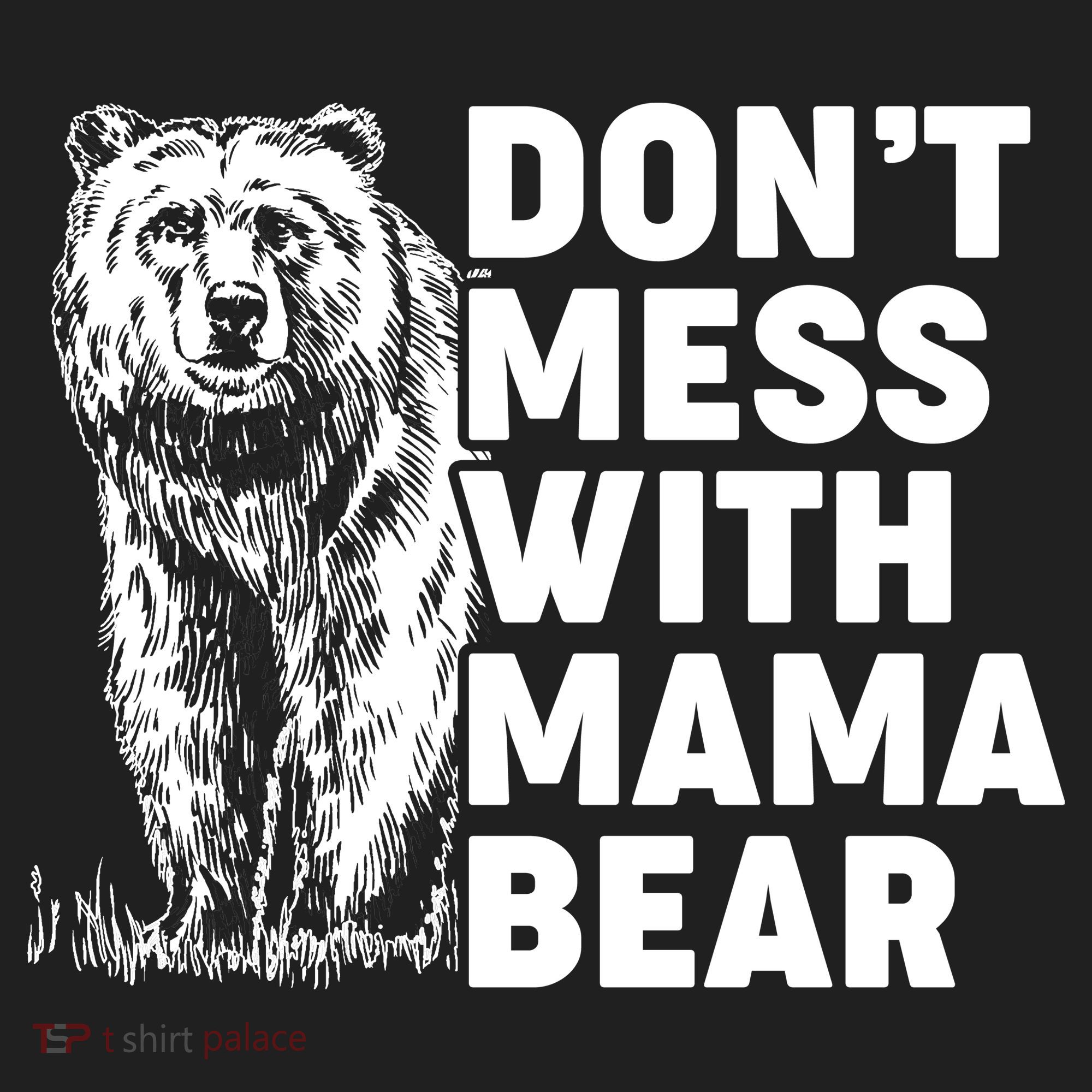 Don't Mess With Mama Bear Tumbler
