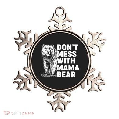 Don't Mess With Mama Bear Ornament