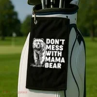 Don't Mess With Mama Bear Golf Towel thumb 2