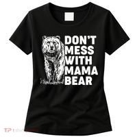 Don't Mess With Mama Bear Women's T-Shirt thumb 0