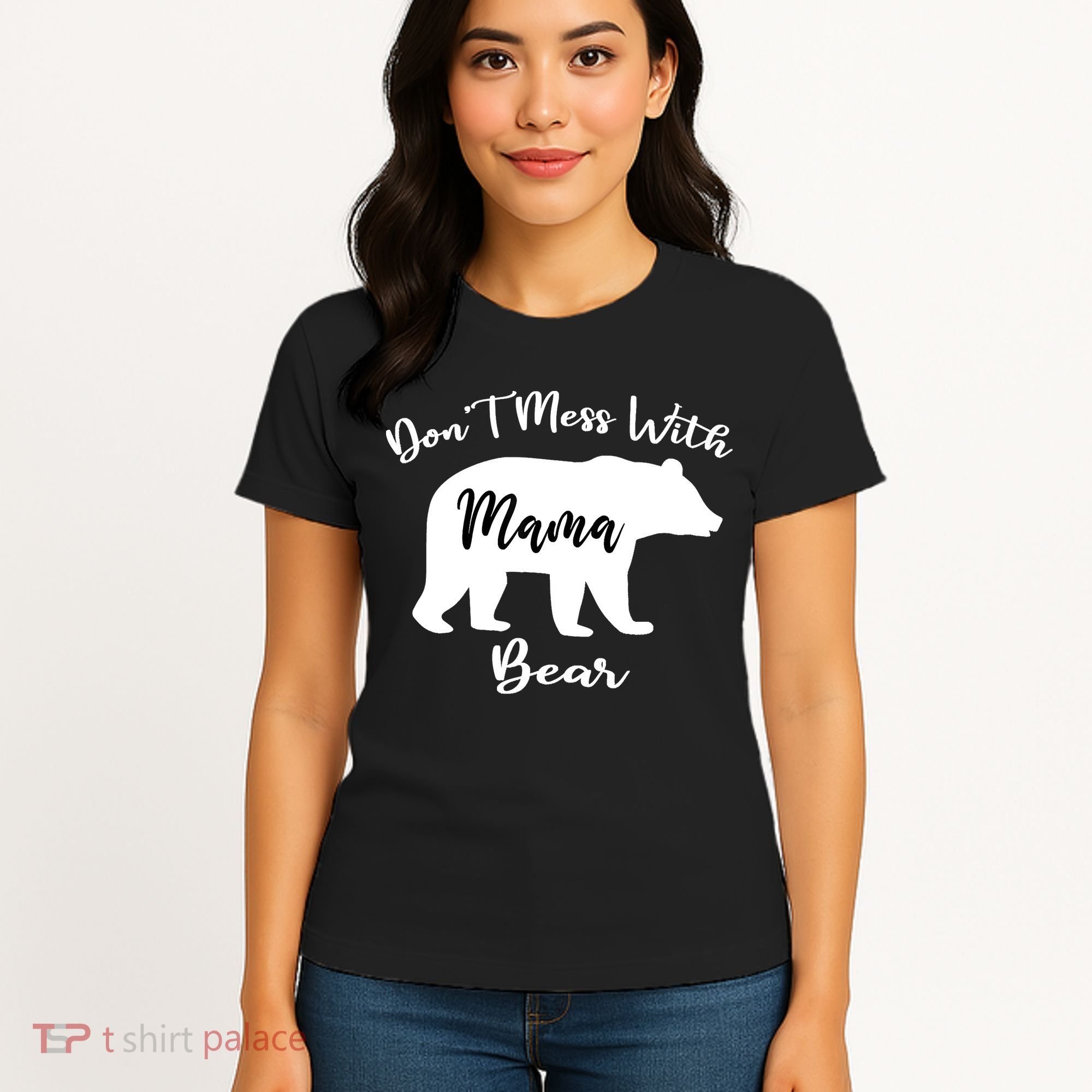 Don't Mess With Mama Bear Funny Mother's Day Women's T-Shirt