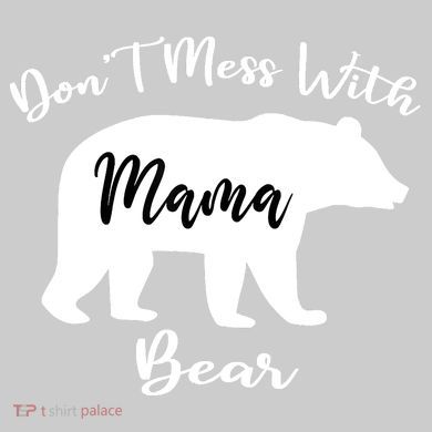 Don't Mess With Mama Bear Funny Mother's Day Mousepad
