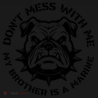 DonT Mess With Me My Brother Is A Marine Bulldog Coaster thumb 2