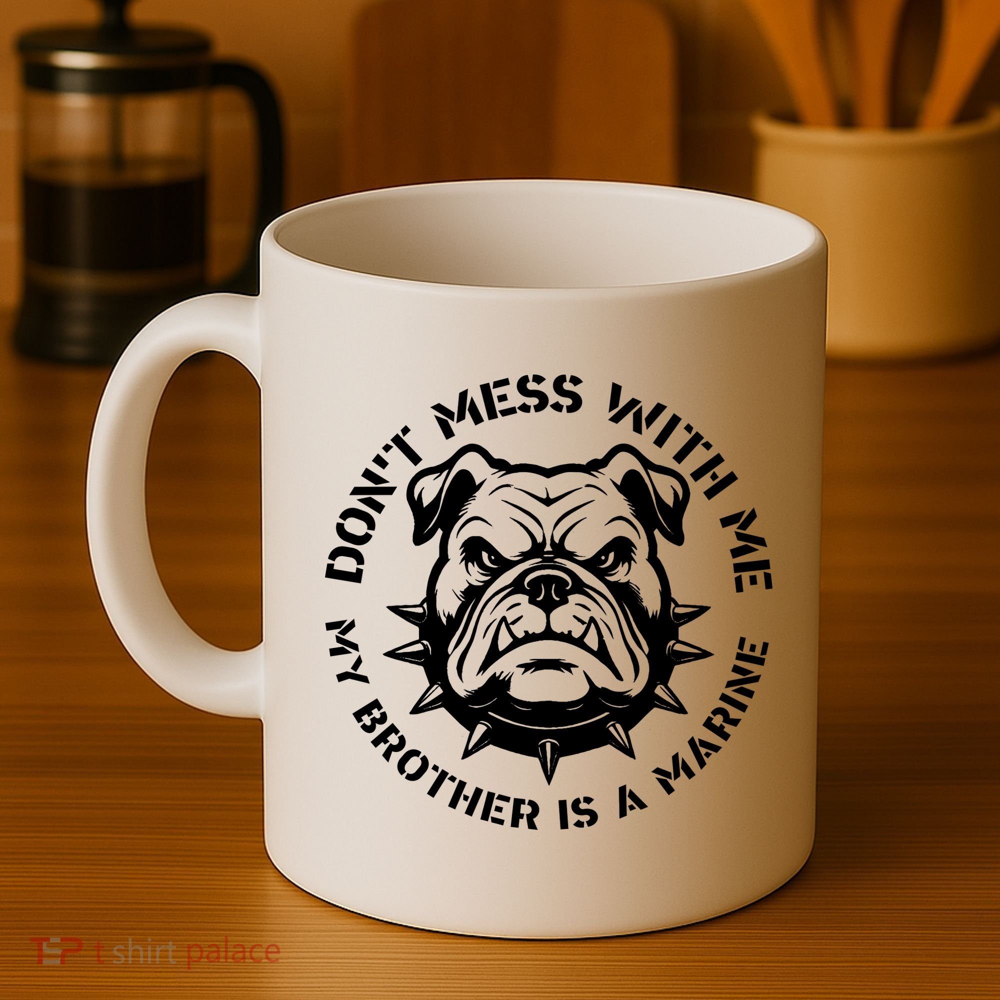 DonT Mess With Me My Brother Is A Marine Bulldog Coffee Mug