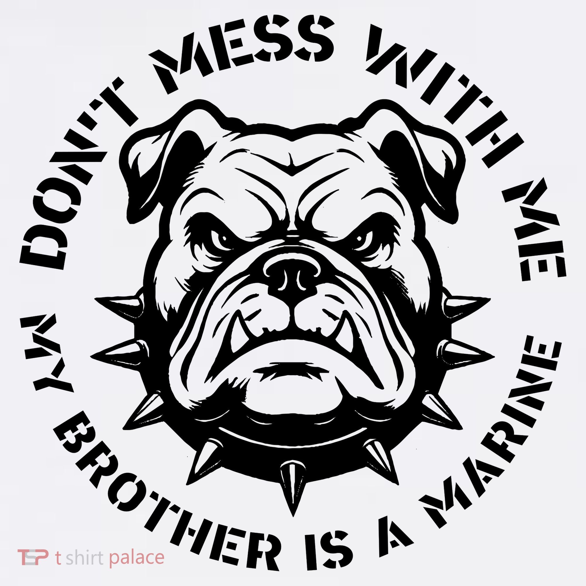 DonT Mess With Me My Brother Is A Marine Bulldog Women's Tank Top