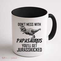 Don't Mess With Papasaurus Jurasskicked Coffee Mug thumb 1