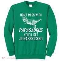 Don't Mess With Papasaurus Jurasskicked Sweatshirt thumb 0