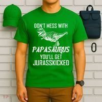 Don't Mess With Papasaurus Jurasskicked T-Shirt thumb 6
