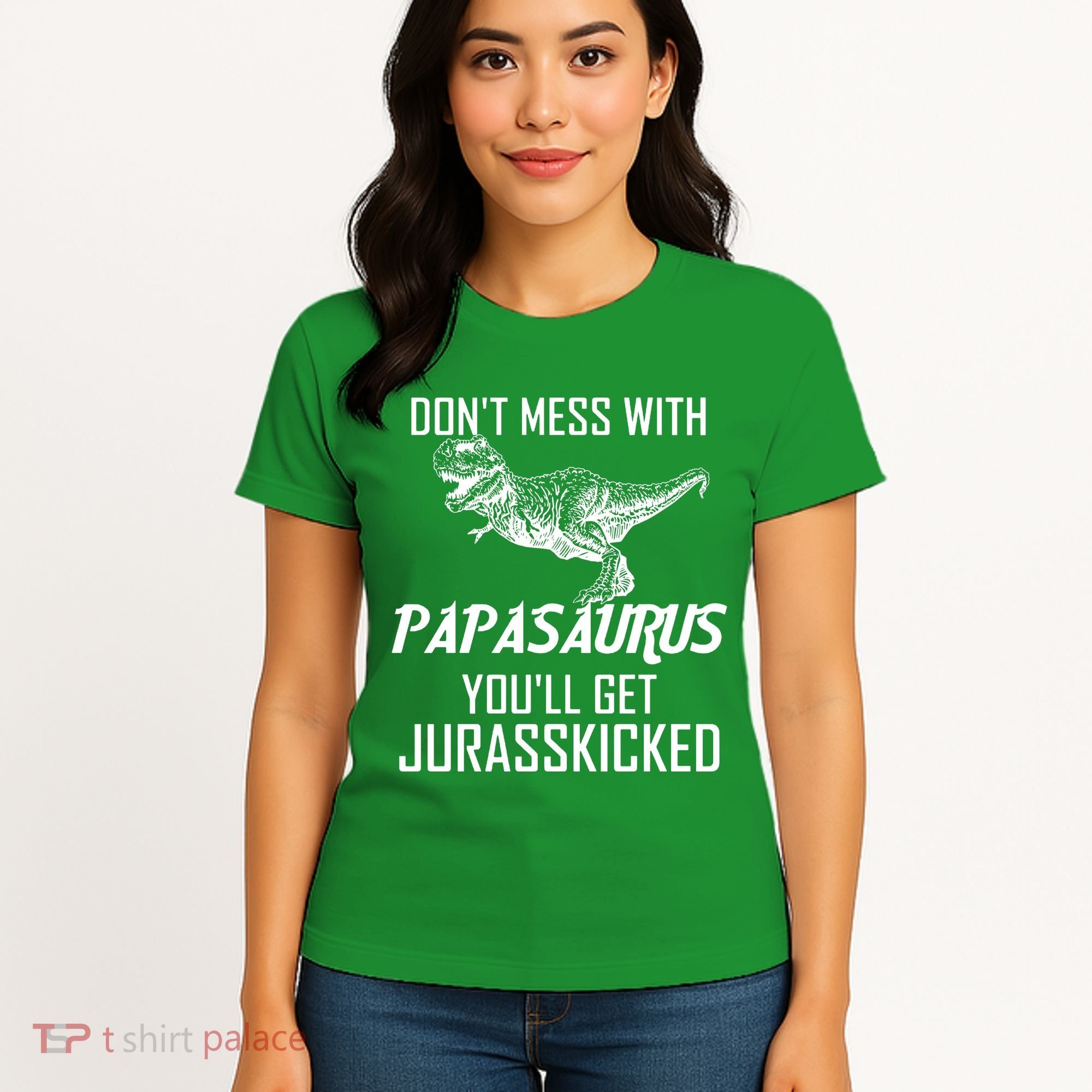 Don't Mess With Papasaurus Jurasskicked Women's T-Shirt