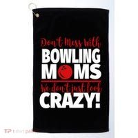 Don't Mess With Bowling Moms Meaningful Gift Crazy Bowling Mom Gift Golf Towel thumb 0