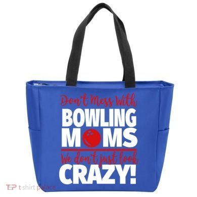 Don't Mess With Bowling Moms Meaningful Gift Crazy Bowling Mom Gift Tote Bag