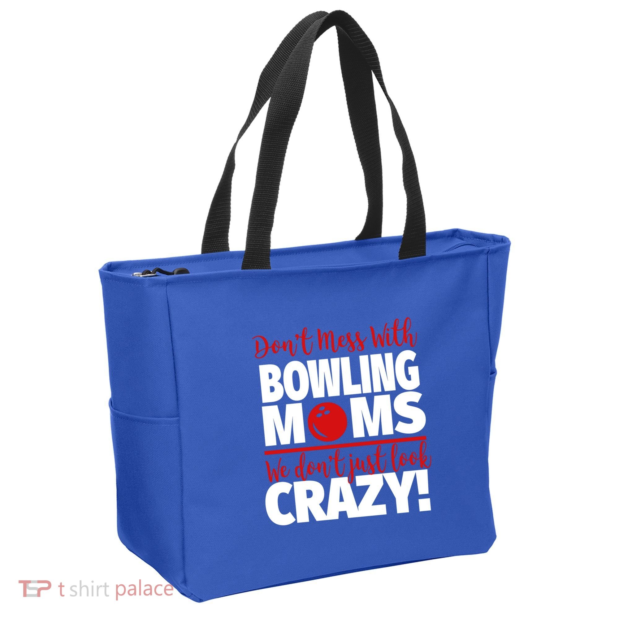 Don't Mess With Bowling Moms Meaningful Gift Crazy Bowling Mom Gift Tote Bag