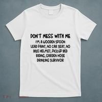Don’T Mess With Me I’M Wooden Spoon Lead Paint No Car Seat T-Shirt thumb 5