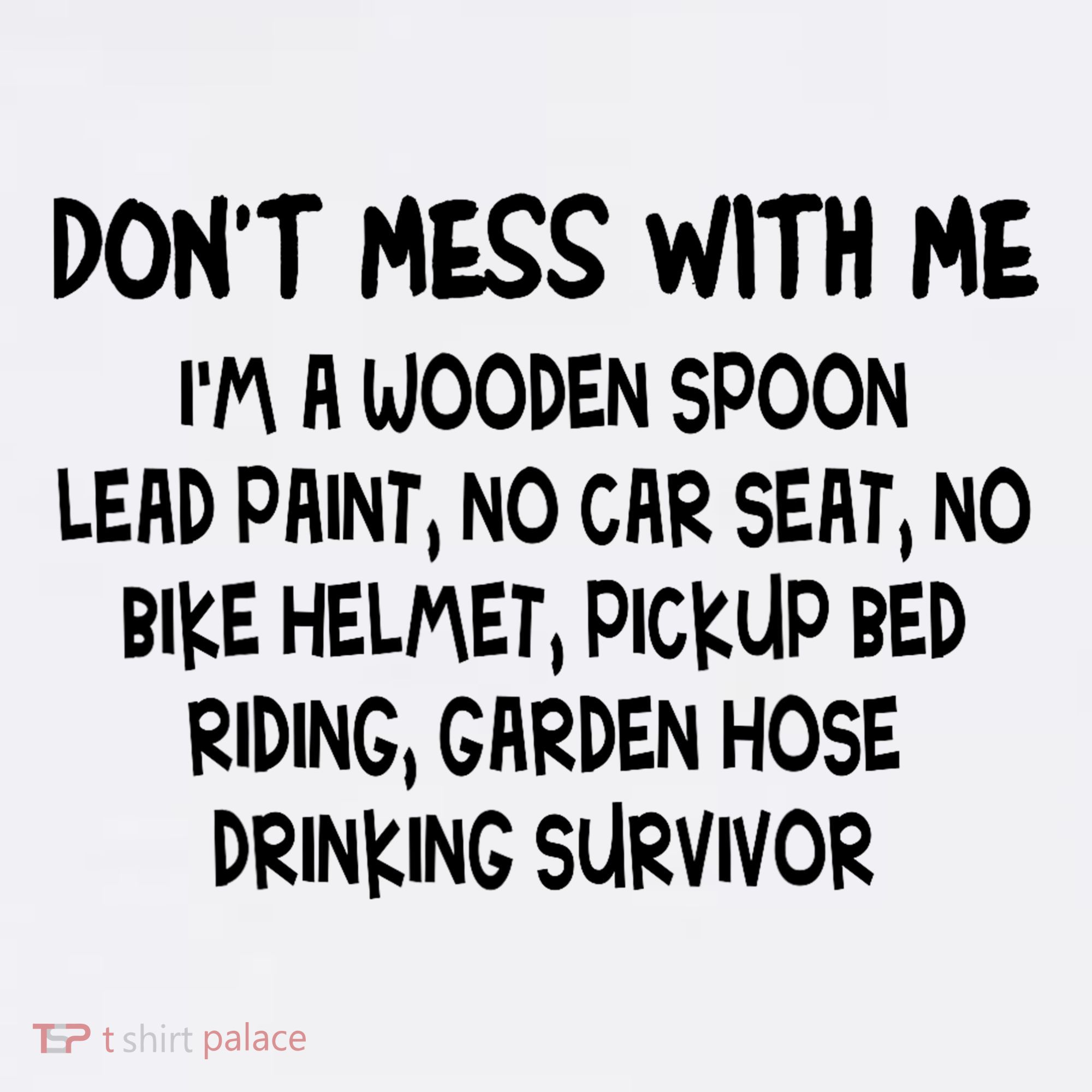 Don’T Mess With Me I’M Wooden Spoon Lead Paint No Car Seat Mousepad