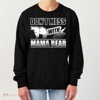 Don't Mess With Mama Bear Camping Gift Camper Gift Women's Sweatshirt thumb 0