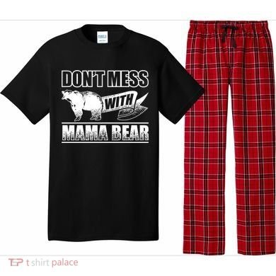 Don't Mess With Mama Bear Camping Gift Camper Gift Pajama Set