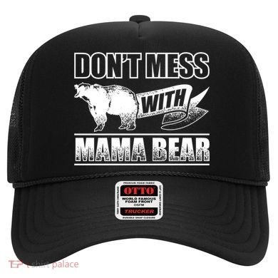 Don't Mess With Mama Bear Camping Gift Camper Gift Hat