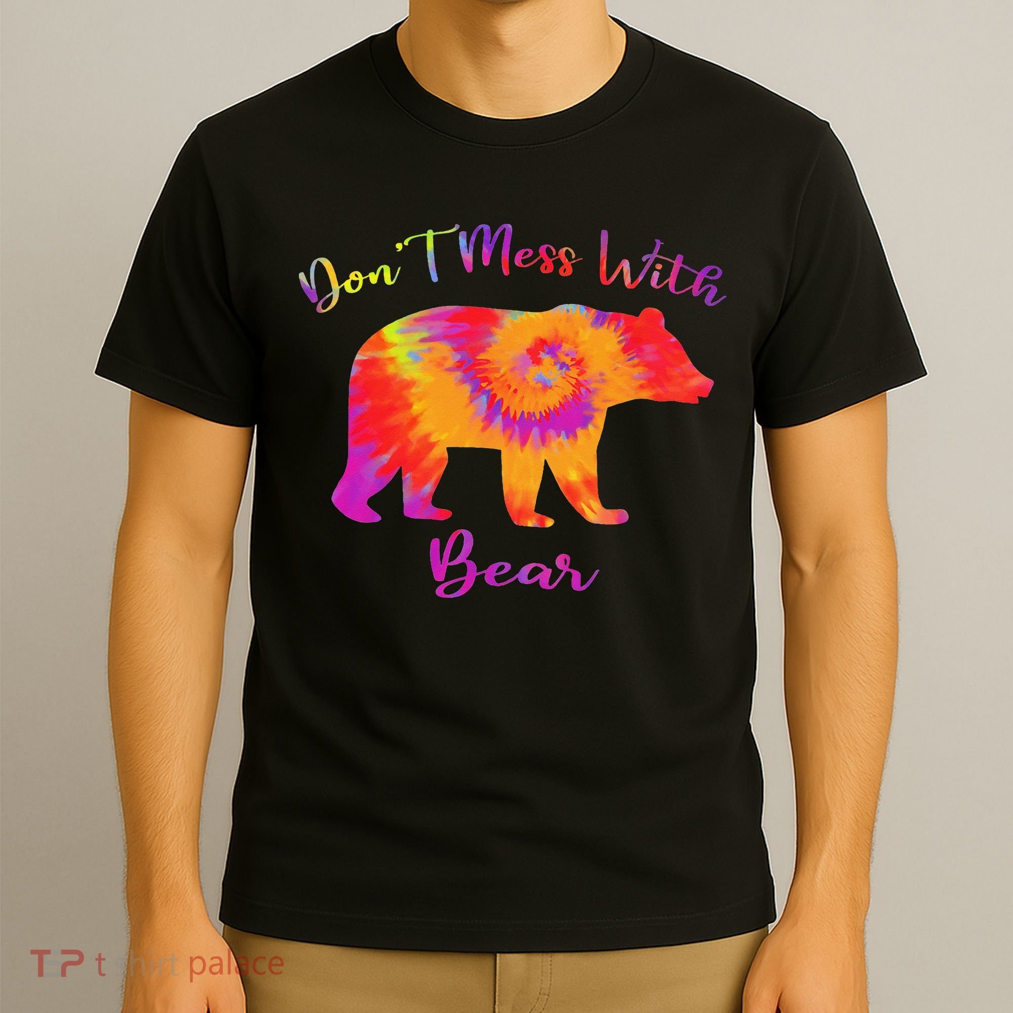 Don't Mess with Mama Bear Funny Mother's Day Tie Dye T-Shirt