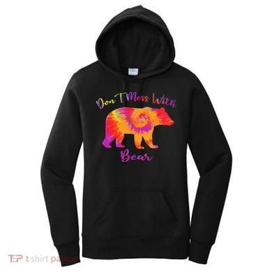 Don't Mess with Mama Bear Funny Mother's Day Tie Dye Women's Hoodie