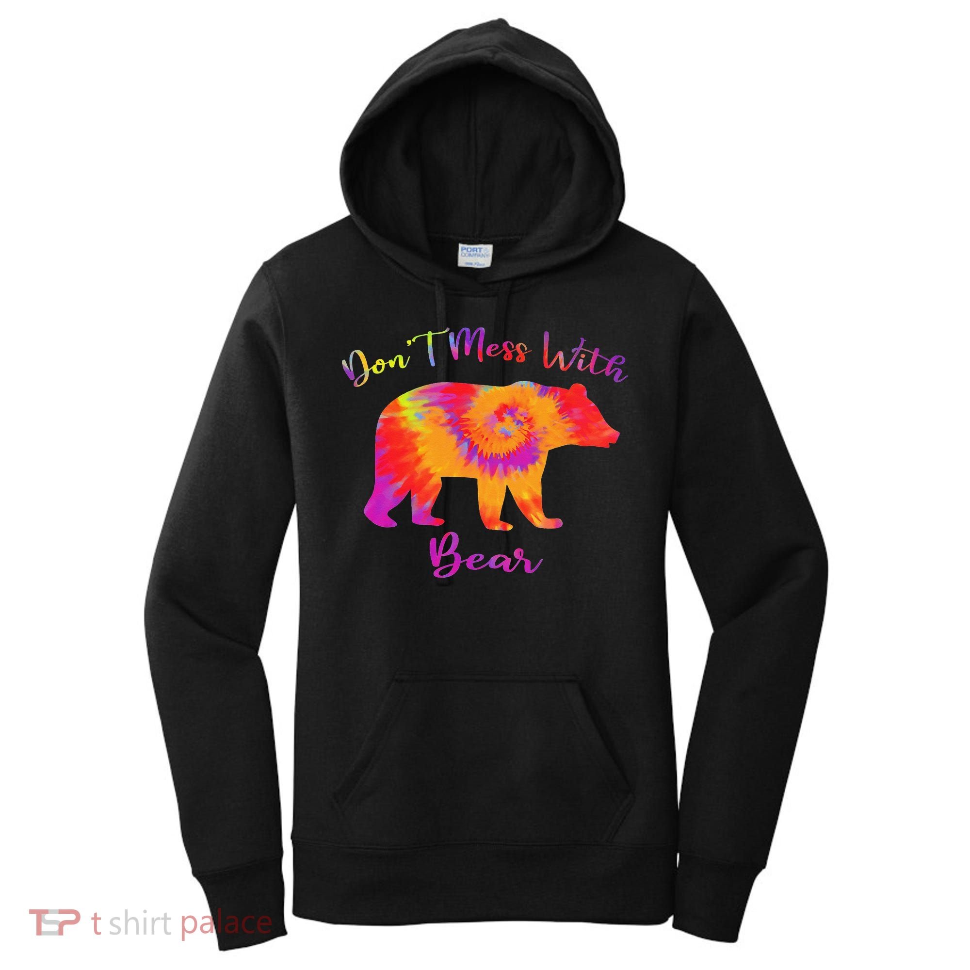 Don't Mess with Mama Bear Funny Mother's Day Tie Dye Women's Hoodie