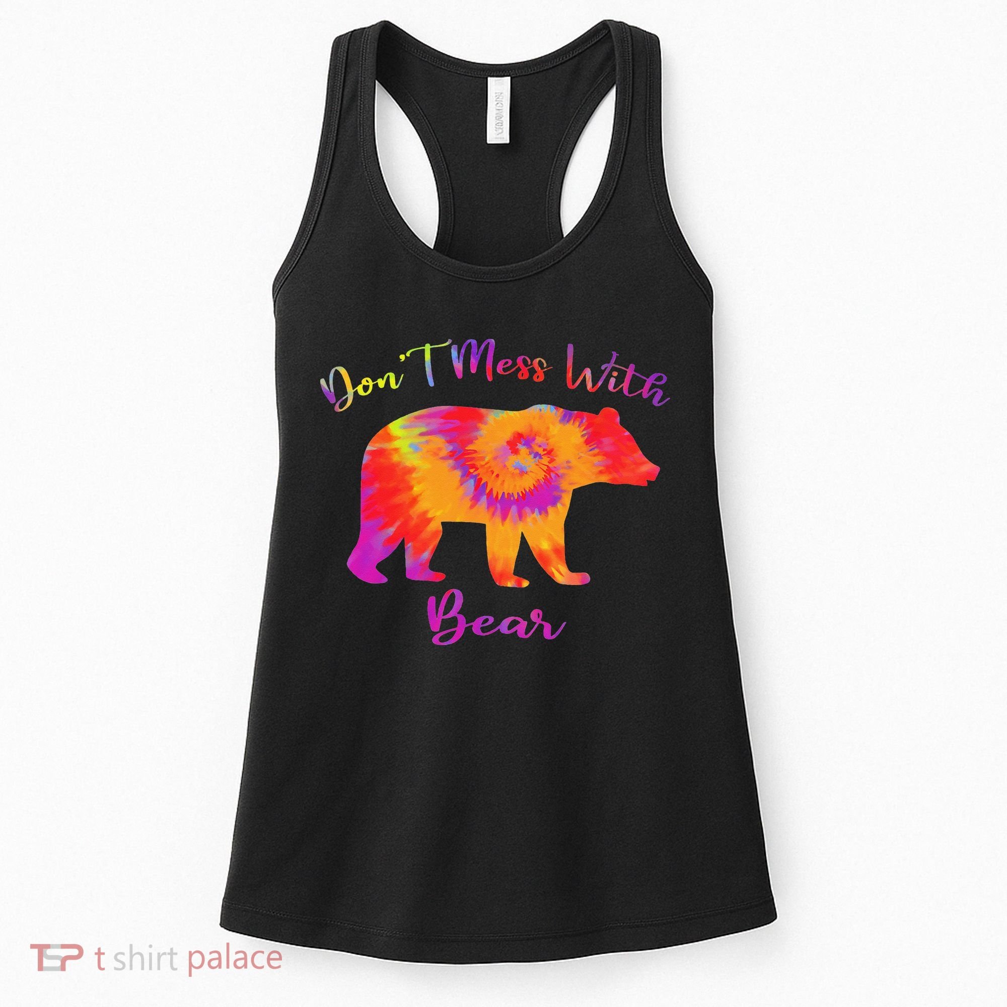 Don't Mess with Mama Bear Funny Mother's Day Tie Dye Women's Tank Top
